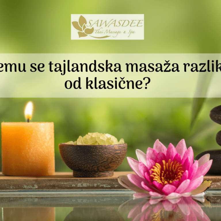 Po čemu se tajlandska masaža razlikuje od klasične_